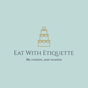 Eat With Etiquette